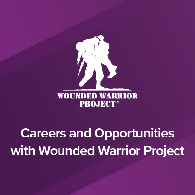 Careers and Opportunities with Wounded Warrior Project Monday, December 2 4 p.m. ET